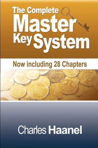 The Complete Master Key System (now Including 28 Chapters) [Paperback]