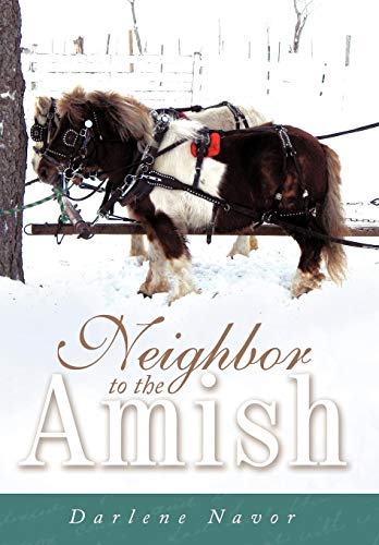 Neighbor to the Amish [Hardcover]