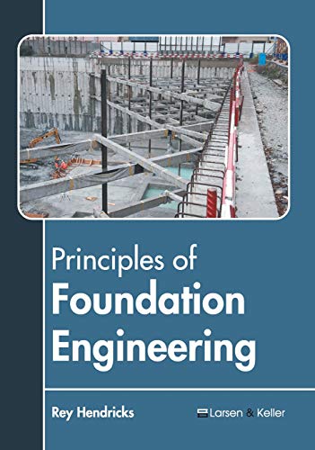 Principles of Foundation Engineering [Hardcover]