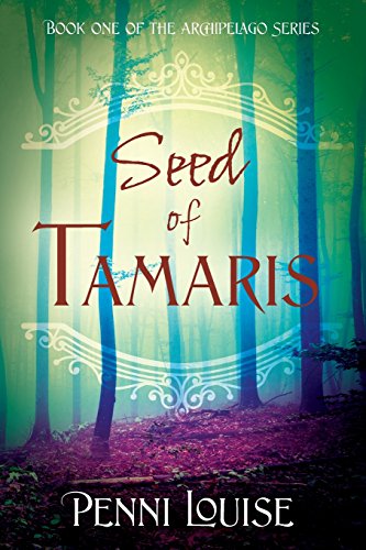 Seed Of Tamaris Book One Of The Archipelago Series [Paperback]