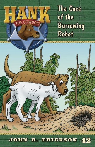 The Case of the Burrowing Robot [Paperback]