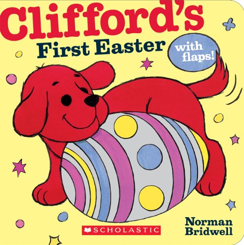 Clifford&39s First Easter [Board book]