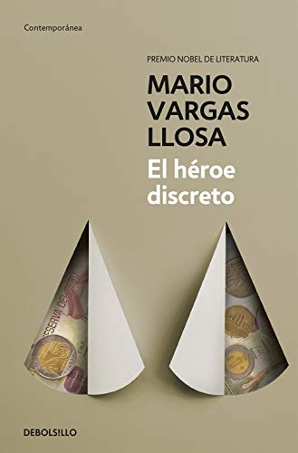 El hroe discreto / The Discreet Hero [Paperback]