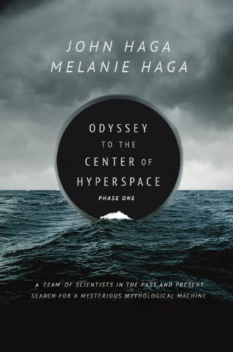 Odyssey to the Center of Hyperspace Book 1 [Paperback]