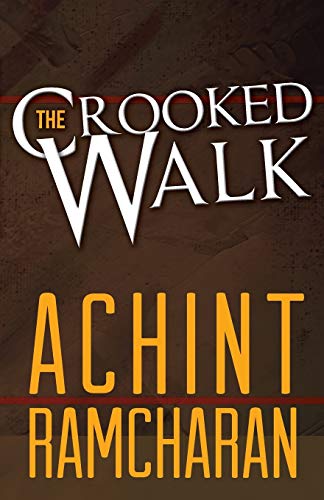 The Crooked Walk [Paperback]