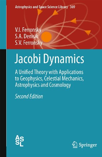 Jacobi Dynamics A Unified Theory with Applications to Geophysics, Celestial Mec [Paperback]