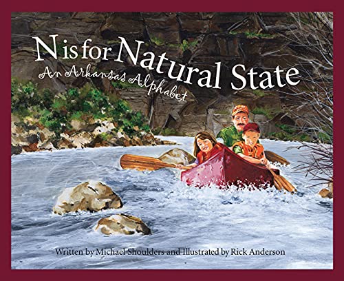 N Is For Natural State An Arkansas Alphabet Edition 1. (discover America State  [Hardcover]