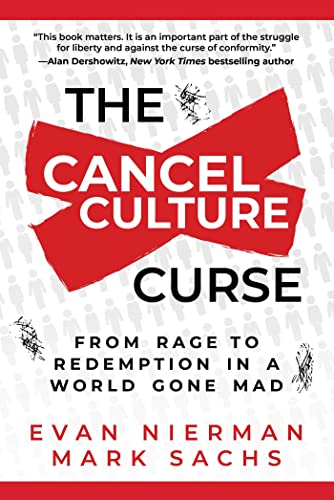 The Cancel Culture Curse From Rage to Redemption in a World Gone Mad [Hardcover]