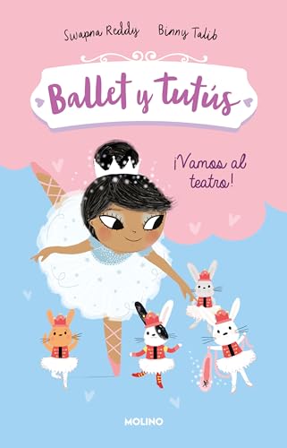 Vamos al teatro / Ballet Bunnies 4 The Lost Slipper [Paperback]