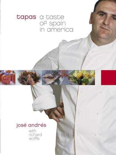 Tapas A Taste of Spain in America A Cookbook [Hardcover]