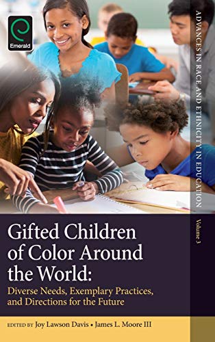 Gifted Children Of Color Around The World Diverse Needs, Exemplary Practices An [Hardcover]