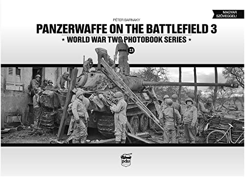 Panzerwaffe on the Battlefield 3 [Hardcover]