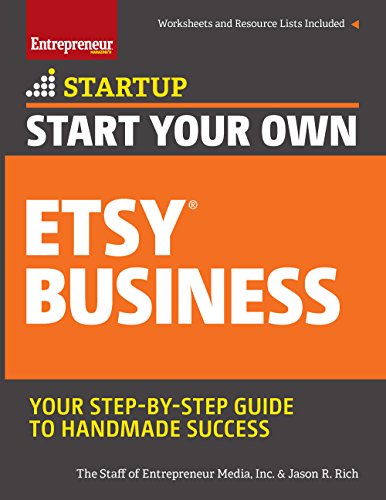 Start Your Own Etsy Business Handmade Goods, Crafts, Jewelry, and More [Paperback]