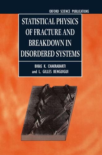 Statistical Physics of Fracture and Breakdown in Disordered Systems [Hardcover]