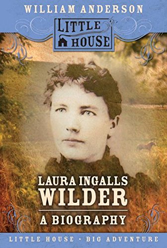 Laura Ingalls Wilder: A Biography [Paperback]