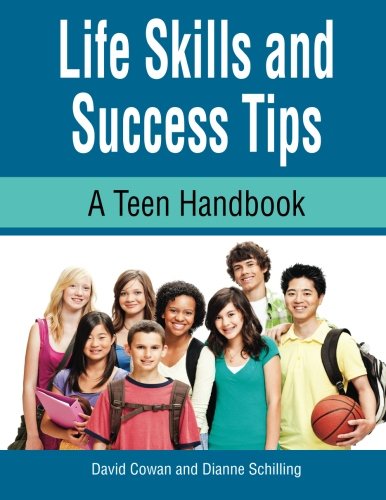 Life Skills And Success Tips A Teen Handbook [Paperback]