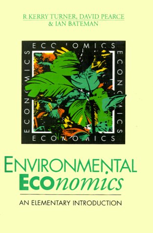 Environmental Economics An Elementary Introduction [Paperback]