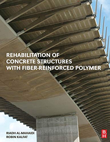 Rehabilitation of Concrete Structures with Fiber-Reinforced Polymer [Paperback]