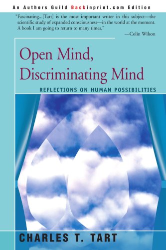 Open Mind, Discriminating Mind Reflections On Human Possibilities [Paperback]