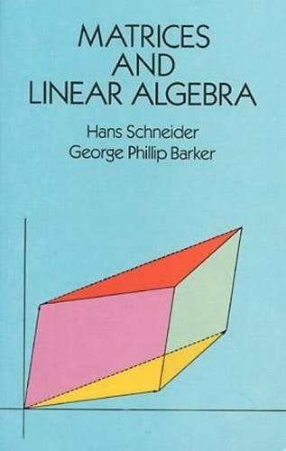 Matrices and Linear Algebra [Paperback]