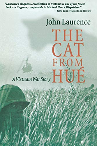 The Cat From Hue A Vietnam War Story [Paperback]