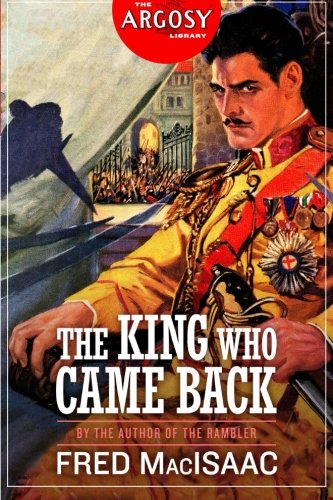 The King Who Came Back (the Argosy Library) [Paperback]