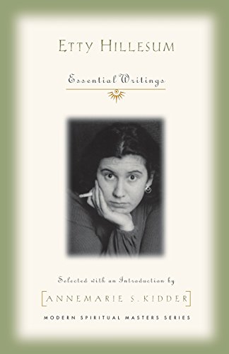 Etty Hillesum Essential Writings (modern Spiritual Masters) [Paperback]