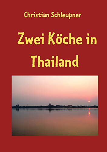 Zwei Kche in Thailand [Paperback]