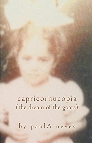 Capricornucopia (the Dream of the Goats) [Paperback]