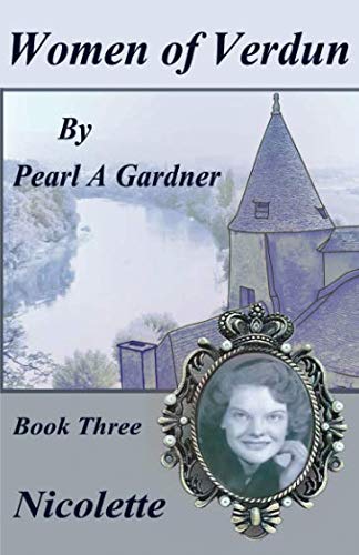 Nicolette (women Of Verdun) (volume 3) [Paperback]