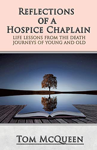 Reflections Of A Hospice Chaplain [Paperback]