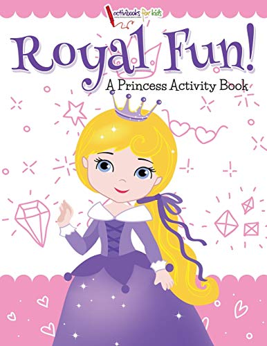Royal Fun Princess Activity Book [Paperback]