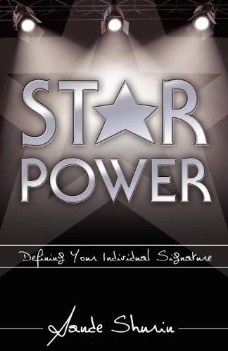 Star Power Defining Your Individual Signature [Paperback]