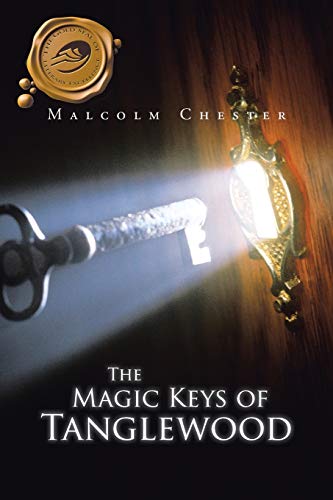 The Magic Keys Of Tanglewood [Paperback]