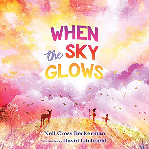 When the Sky Glows [Hardcover]