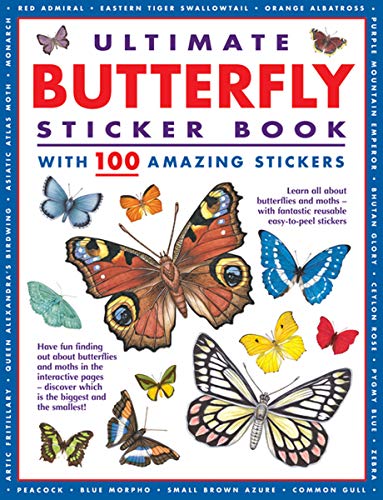 Ultimate Butterfly Sticker Book with 100 Amazing Stickers Learn All About Butte [Paperback]