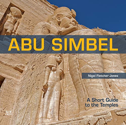 Abu Simbel A Short Guide to the Temples [Paperback]