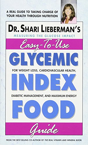 Glycemic Index Food Guide For Weight Loss, Cardiovascular Health, Diabetic Mana [Mass Market Paperbac]