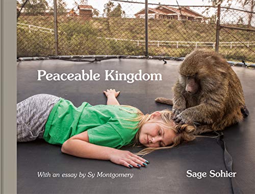 Peaceable Kingdom The Special Bond between Animals and their Humans [Hardcover]