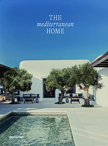 The Mediterranean Home Residential Architecture and Interiors with a Southern T [Hardcover]