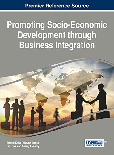 Promoting Socio-Economic Development Through Business Integration (advances In F [Hardcover]