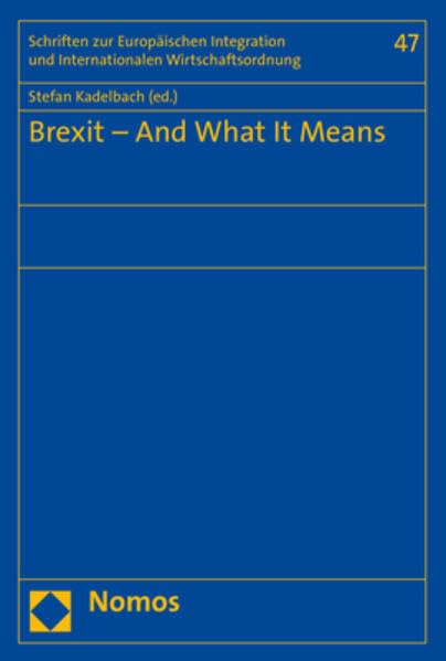 Brexit - And What It Means [Paperback]