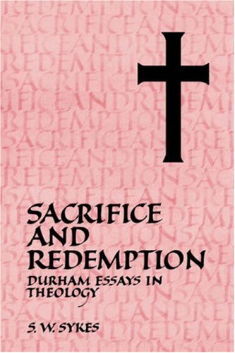 Sacrifice and Redemption Durham Essays in Theology [Paperback]