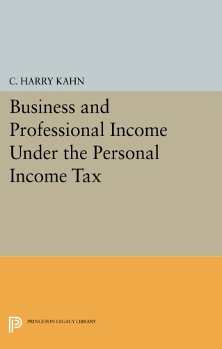 Business and Professional Income Under the Personal Income Tax [Paperback]