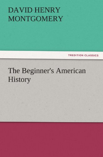 The Beginner's American History (tredition Classics) [Paperback]