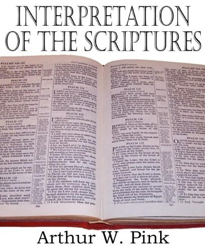 Interpretation Of The Scriptures [Paperback]