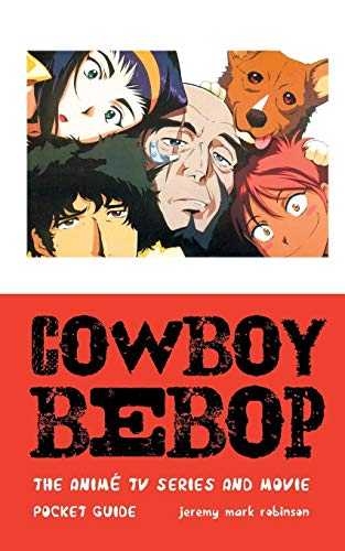 Cowboy Bebop The Anime Tv Series And Movie [Paperback]