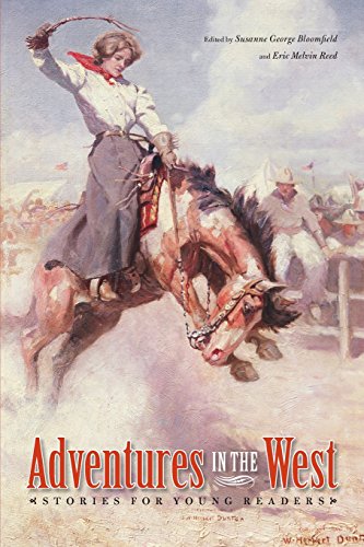 Adventures in the West Stories for Young Readers [Paperback]