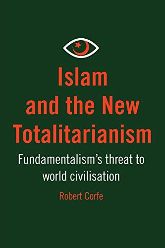 Islam And The New Totalitarianism [Paperback]