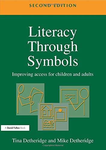Literacy Through Symbols Improving Access for Children and Adults [Paperback]
